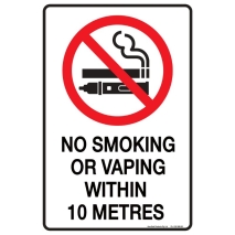 ​No Smoking or Vaping Within 10 Metres