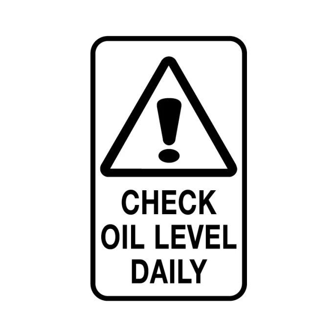 Check Oil Level Daily - Sticker