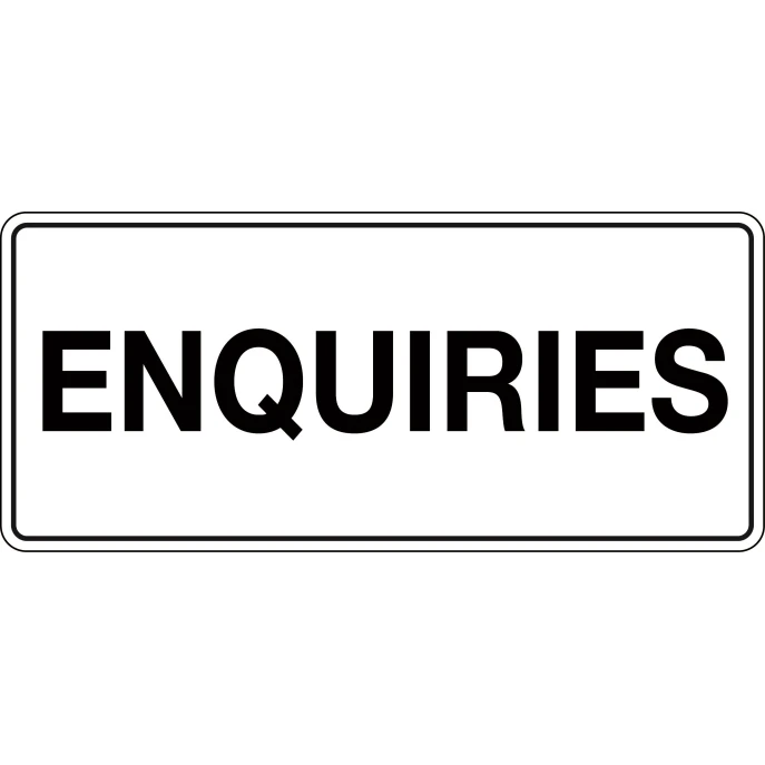 Enquiries Sign
