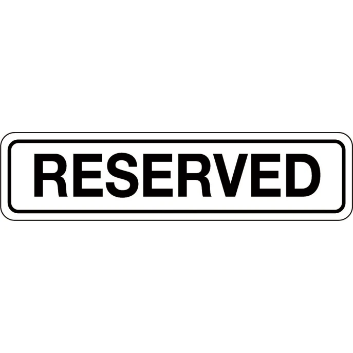 Reserved Sign
